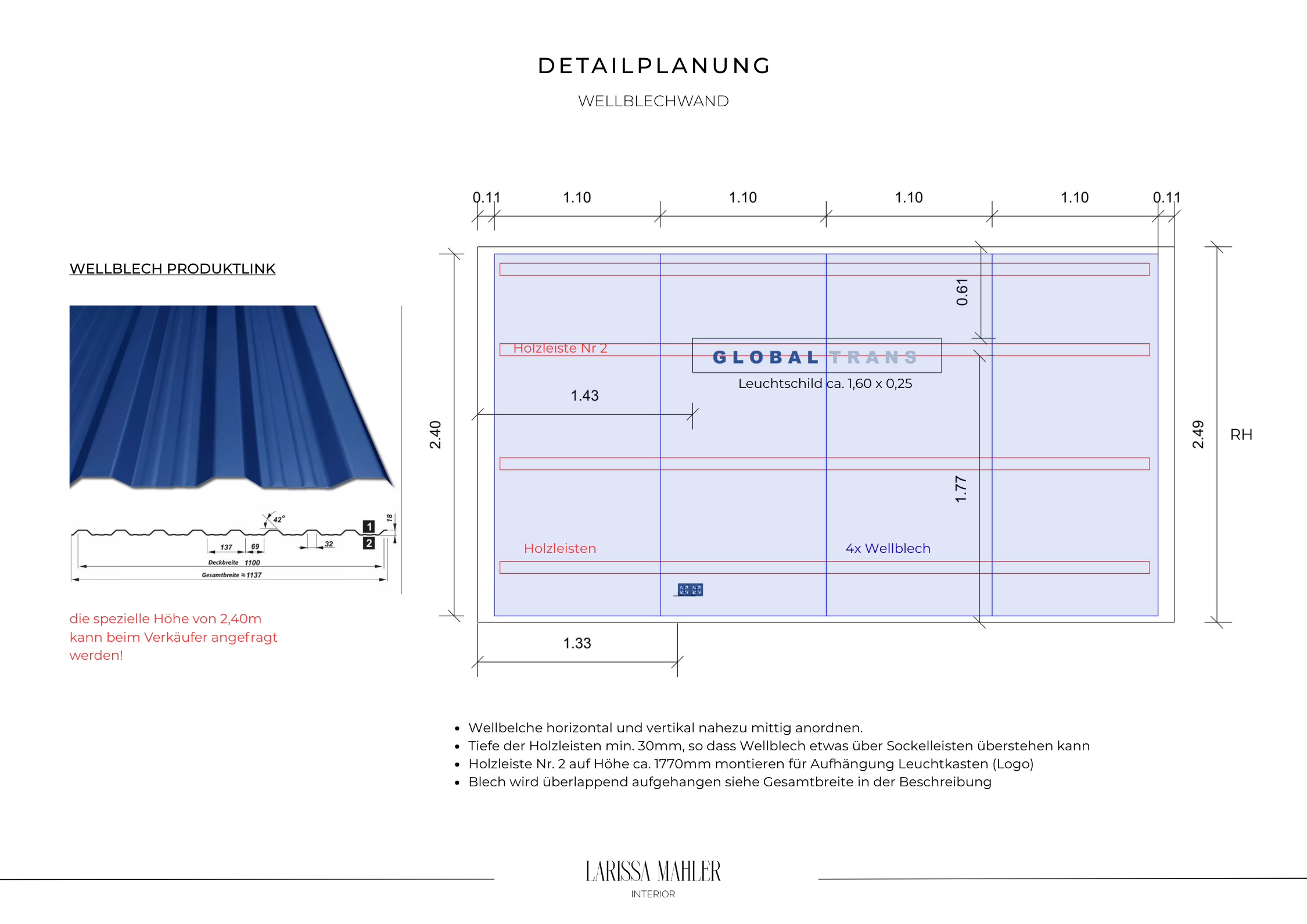Detailplanung Wellblechwand mit Leuchtschild.