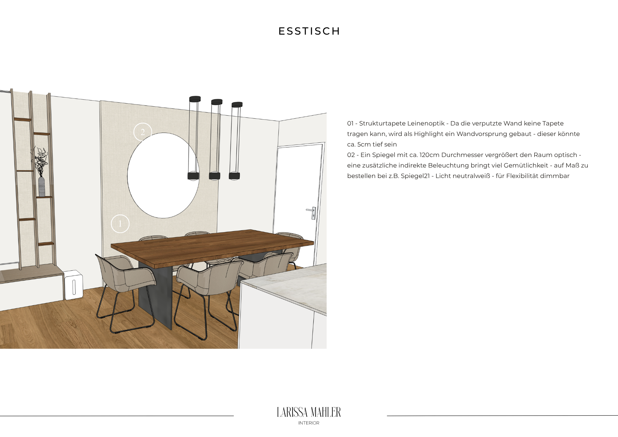 3D-Planung Essbereich München: Holztisch vor Akzentwand in Leinenoptik mit großem, rundem Spiegel für optische Weite.